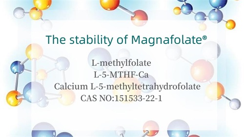 ความคงตัวของ Magnafolate®